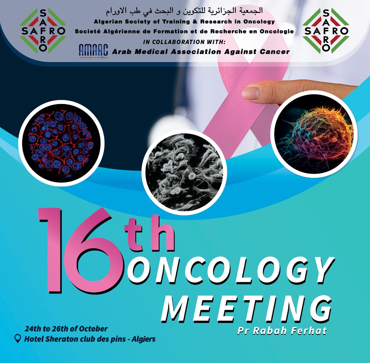16th Oncology Meeting : 24-26 Octobre 2024 - Sheraton Alger